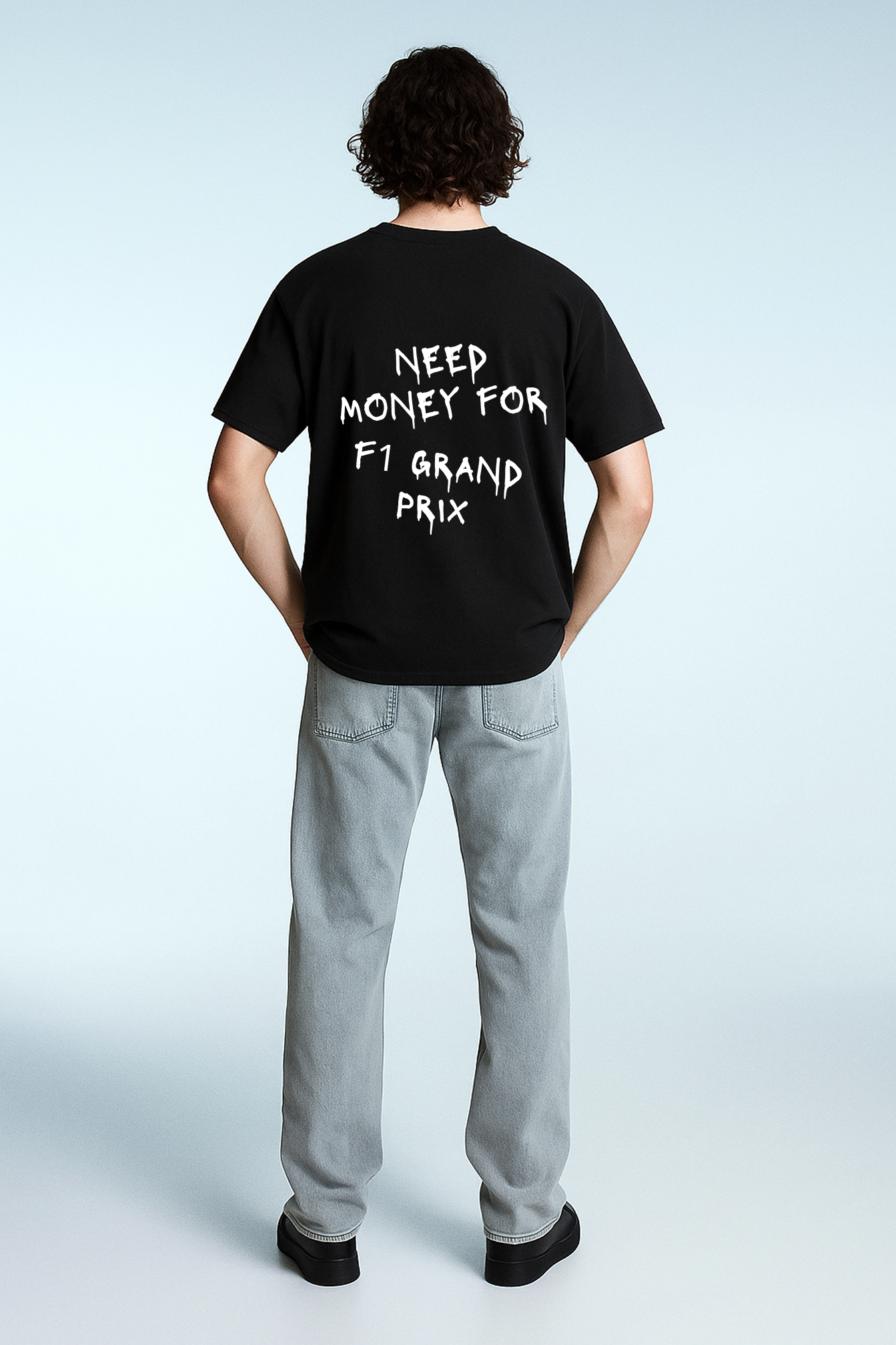 T-shirt Need Money For F1 Grand Prix
